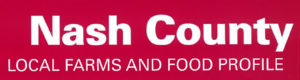 Cover photo for Nash County Local Farms and Food Profile