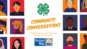 Community Conversations Video - Caldwell County 4-H is a proud member agency of United Way.