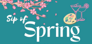Paint and Sip Class for Spring flyer