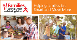 Cover photo for Families Eating Smart, Moving More Series!