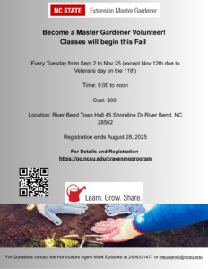 New member course is from September 2nd to Nov 25th, every Tuesday from 9am to 12 pm at the River Bend Town Hall. The cost is $60 and you can pay by either cash (exact change), check, or elctroniclly on Eventbrite when you register. Checks and cash can be brought to the NC Cooperative Extension office in New Bern. If you have any questions please contact our Horticulture Agent Mark Eubanks.