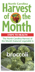 NC Harvest of the Month Steps to Health image ofBroccoli